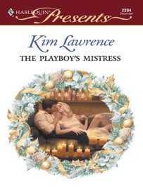 The Playboy's Mistress - Kim Lawrence