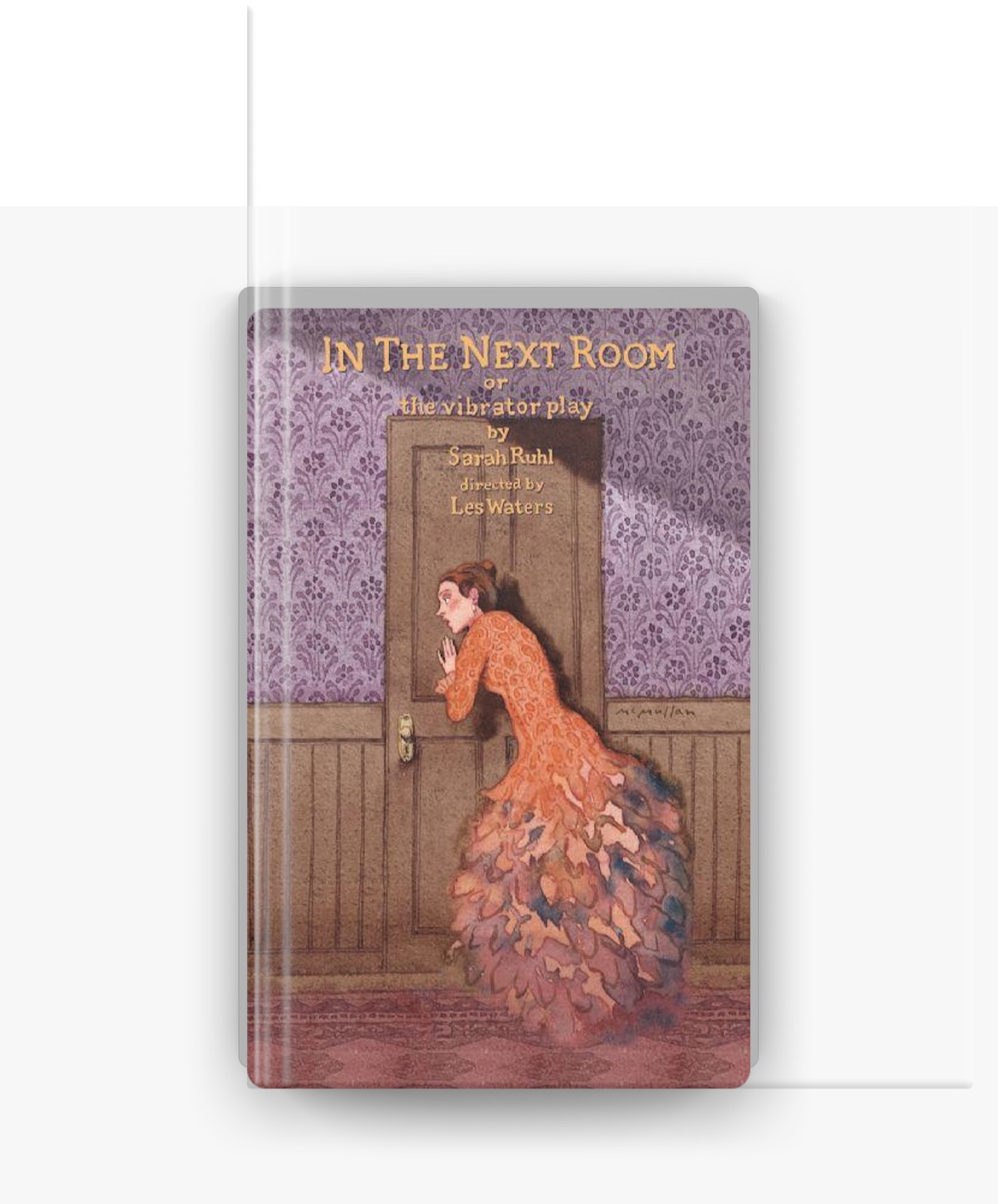 In the Next Room (or the vibrator play) by Sarah Ruhl on Apple Books