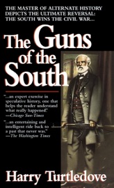 The Guns of the South - Harry Turtledove
