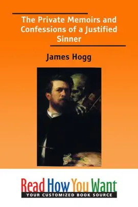 Read: Book The Private Memoirs and Confessions of a Justified Sinner