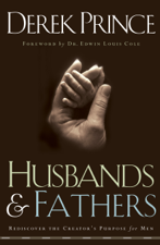 Husbands and Fathers - Derek Prince Cover Art