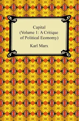 Read: Capital (Volume 1: A Critique of Political Book Economy)
