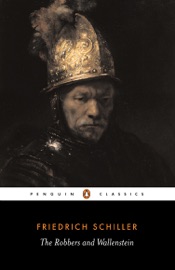 The Robbers and Wallenstein - F. Lamport & Friedrich Schiller