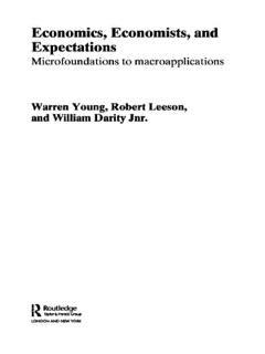 Economics, Economists and Expectations by William Darity, Robert Leeson & Warren Young