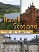 Scotland Travel Guide: Incl. Edinburgh, Aberdeen, Glasgow, Inverness. Illustrated Guide & Maps (Mobi Travel)