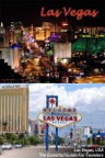 Las Vegas: The Essential Guide For Travelers