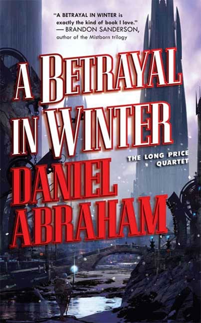 A Betrayal in Winter (The Long Price Quartet) cover