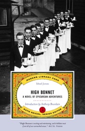 High Bonnet - Idwal Jones & Anthony Bourdain