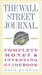 The Wall Street Journal Complete Money and Investing Guidebook