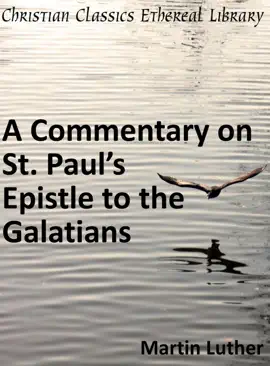 Read: Commentary on St. Paul's Epistle to the Book Galatians