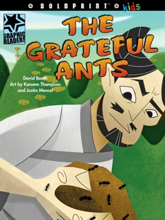 The Grateful Ants by David Booth & Kareem Thompson and Justin Mencel