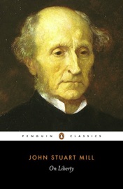 On Liberty - John Stuart Mill & Gertrude Himmelfarb