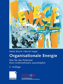 Organisationale Energie by Heike Bruch & Bernd Vogel