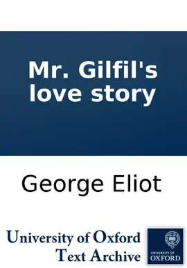 Read: Mr. Gilfil's love Book story