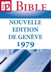 La Bible – Nouvelle Edition de Genève 1979