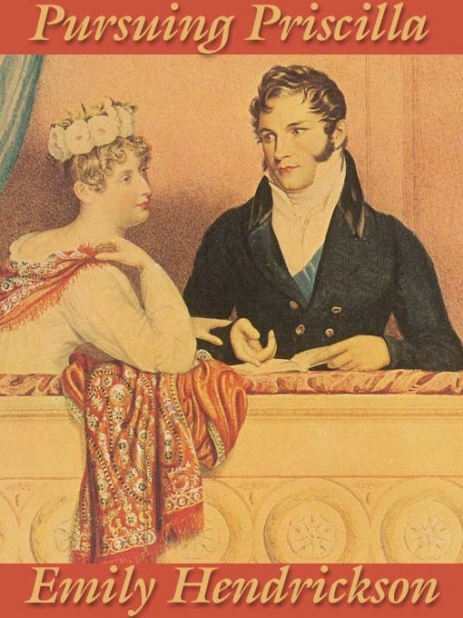 Pursuing Priscilla (a Regency Romance)