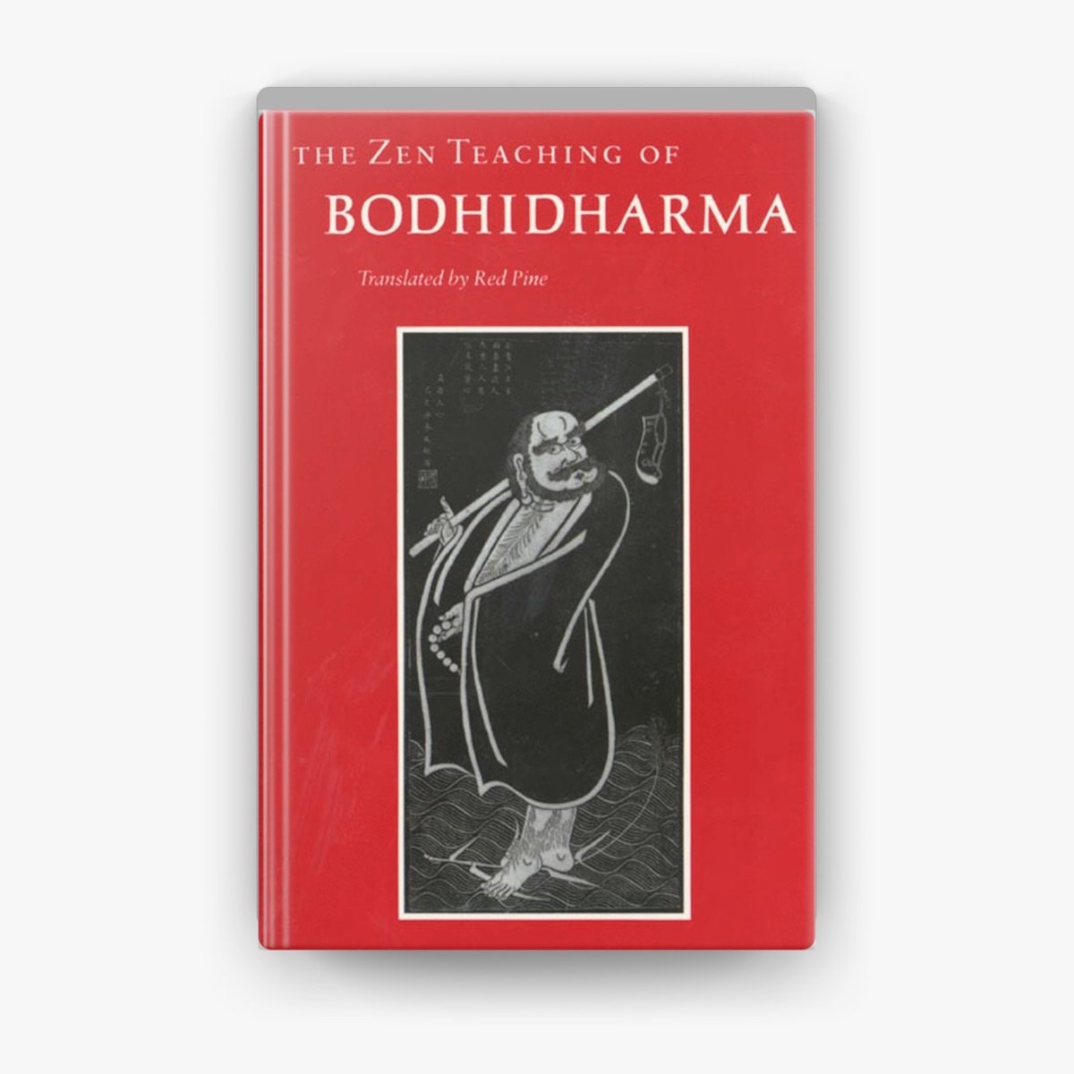 The Zen Teaching of Bodhidharma by Bodhidharma & Red Pine on Apple