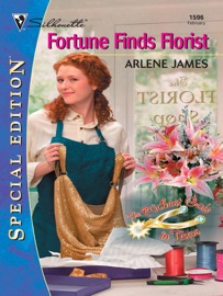 Fortune Finds Florist - Arlene James