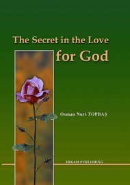 The Secret in the Love of God - Osman Nuri Topbas