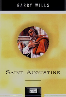 Saint Augustine by Garry Wills