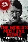The World's Most Evil People
