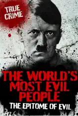 The World's Most Evil People