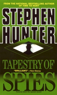 Tapestry of Spies by Stephen Hunter