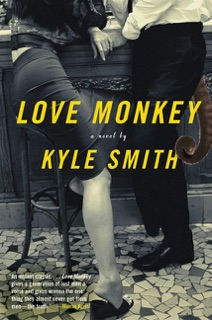 Love Monkey by Kyle Smith