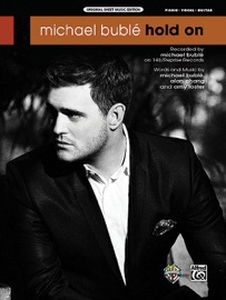 Hold On - Michael Bublé, Alan Chang & Amy Foster