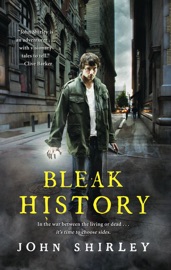 Bleak History - John Shirley