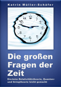 Die großen Fragen der Zeit - Katrin Müller-Schäfer