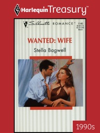 WANTED: WIFE - Stella Bagwell