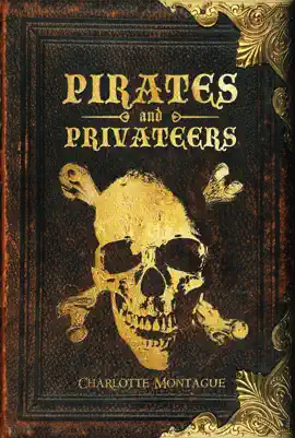 Pirates and Privateers