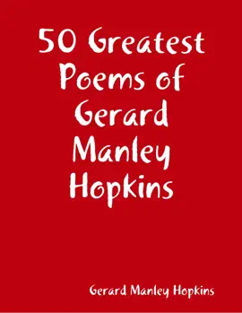 Read: 50 Book Greatest Poems of Gerard Manley Hopkins