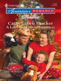 A Laramie, Texas Christmas - Cathy Gillen Thacker