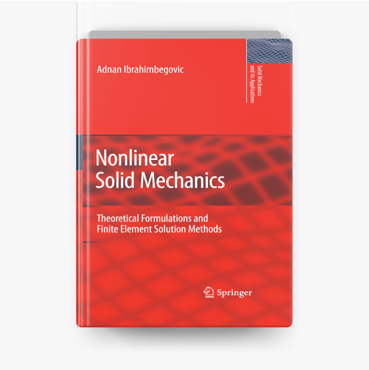 洋書 Nonlinear Solid Mechanics Nonlinear Solid Mechanics by Adnan Ibrahimbegovic on Apple Books