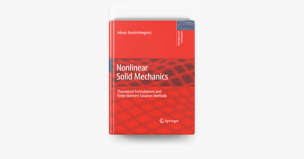 洋書 Nonlinear Solid Mechanics Nonlinear Solid Mechanics: A Continuum Approach for Engineering