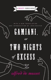 Gamiani, or Two Nights of Excess - Alfred de Musset