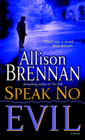 Allison Brennan - Speak No Evil artwork