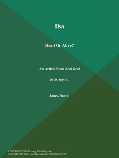 Ilsa: Dead or Alive? by David Jones