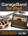GarageBand for iPad: The complete video guide for beginners