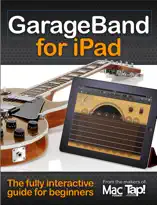 GarageBand for iPad: The complete video guide for beginners