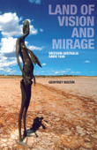 Land of Vision and Mirage - Geoffrey Bolton