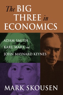 The Big Three In Economics by Mark Skousen