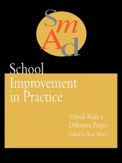 School Improvement In Practice by Kate Myers