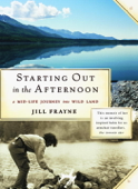 Starting Out In the Afternoon - Jill Frayne