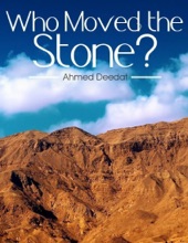 Book cover for Who Moved the Stone? by Ahmed Deedat
