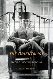 The Orientalist Tom Reiss