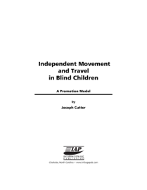 Independent Movement and Travel in Blind Children