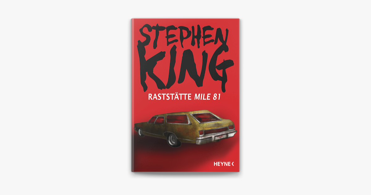 Raststätte Mile 81 – Stephen King